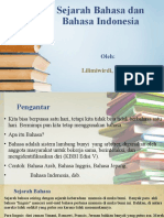 Sejarah Bahasa Dan Bahasa Indonesia: Oleh