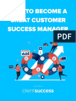 How To Become A Great Customer Success Manager (By ClientSuccess)