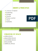 Design Element & Principles: Creation of Space Screening Linkage Closure Privacy Control Visual Aesthetic