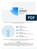 THE Aiesec WAY: The AIESEC Way Is The Guide That Explains What Is The Purpose of Our Existence But Also The Unique Way of