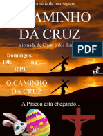 O Caminho Da Cruz: Domingos, 19H, Na Ippi