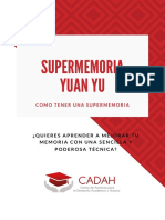 Supermemoria Yuan Yu: ¿Quieres Aprender A Mejorar Tu Memoria Con Una Sencilla Y Poderosa Técnica?