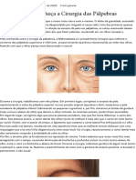 Blefaroplastia: Conheça A Cirurgia Das Pálpebras: Lucas DP Sartori 26 de Mar. de 2020 2 Min para Ler