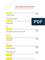 Past Simple or Present Perfect