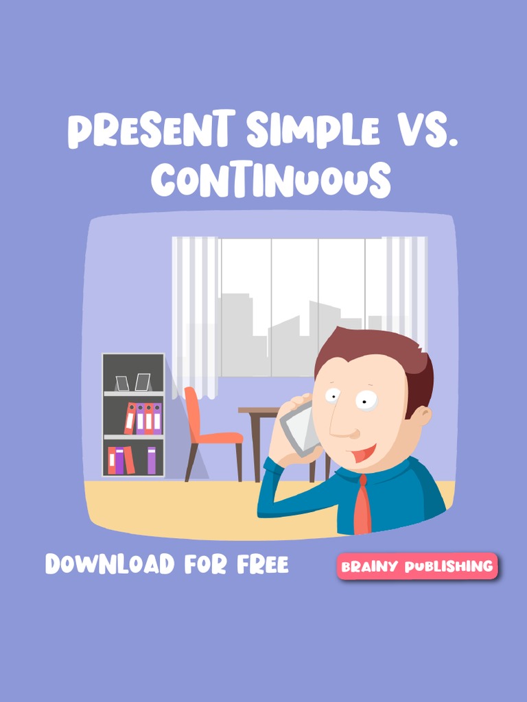Present Simple vs. Continuous Test | PDF