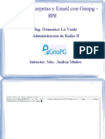 Cifrado de Carpetas y Email Con Gnupg - GPG: Ing. Domenico La Verde Administración de Redes II