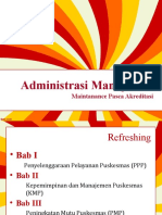 Administrasi Manajemen: Maintanance Pasca Akreditasi