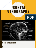 Frontal Venography: Presenter:-Saru Gosain B A T C H: - 2 0 1 7 (3 R D Y E A R) R O L L N O: - 1 1 2