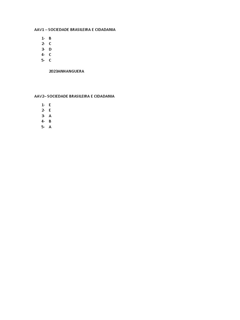 Aav1 - Sociedade Brasileira E Cidadania 1-B 2 - C 3 - D 4 - C 5 - C ...