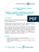 Enseñar en El Nivel Primario. Lazos y Prácticas Módulo 2: Construir Problemas, Un Ejercicio Indispensable para La Planificación de La Enseñanza