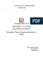 Referat La Tema Societatea Pe Acțiuni ": Disciplina: Bazele Funcționării Pieței de Capital