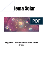 Sistema Solar: Angelina Louise de Bernardis Souza 4° Ano