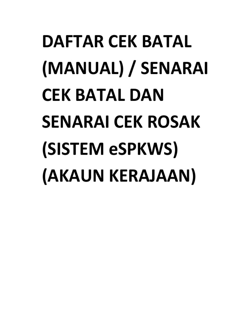 Daftar cek batal manual senarai cek batal dan senarai cek rosak