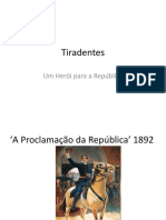 O Herói da Independência Tiradentes