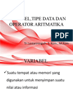 Variabel, Tipe Data Dan Operator Aritmatika: Tri Lestariningsih, S. Kom., M.Kom