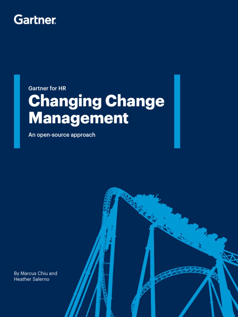 changingchangemanagement Gartner Research PDF Change Management