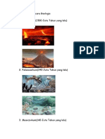 A. Periodisasi Secara Geologis 1. Arkaekum (2.500 Juta Tahun Yang Lalu)