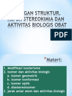 Pert 6&7 - Hub. Struktur, Aspek Stereokimia Dan Aktivitas Biologis Obat