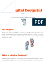 Our Digital Footprint: By: Kourtlyn Eaddy & Matthew Shand