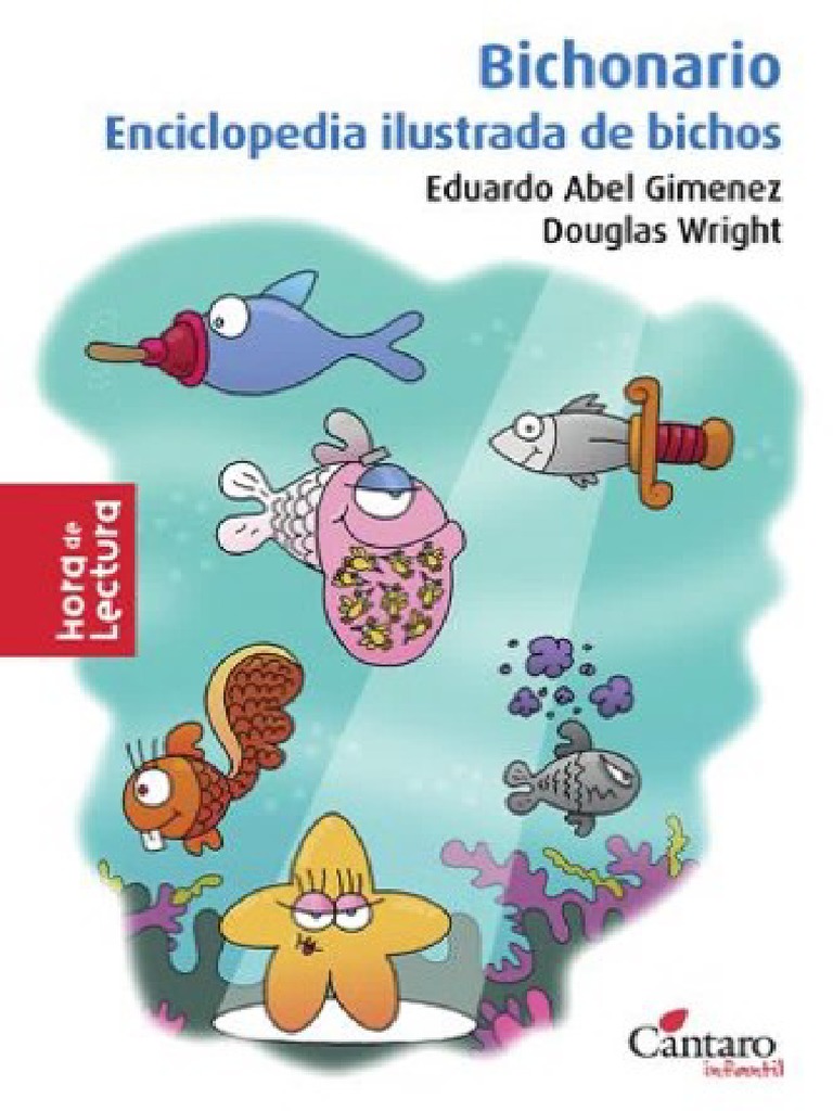 Bichonario. Enciclopedia Ilustrada de Bichos Eduardo Abel Giménez PDF