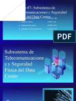 Grupo #7-Subsistema de Telecomunicaciones y Seguridad Física Del Data Center