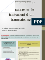 Les Causes Et Le Traitement D'un Traumatisme.: A Realizat: Rotaraș Criștina, Gr. M2223 Profeșor:Scutelnic Raișa