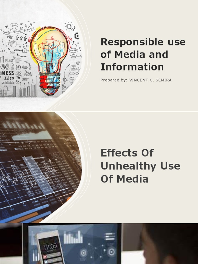 Responsible Use of Media and Information Prepared By VINCENT C