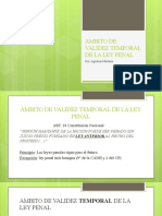 Ambito de Validez Temporal de La Ley Penal: Dra. Agostina Maidana