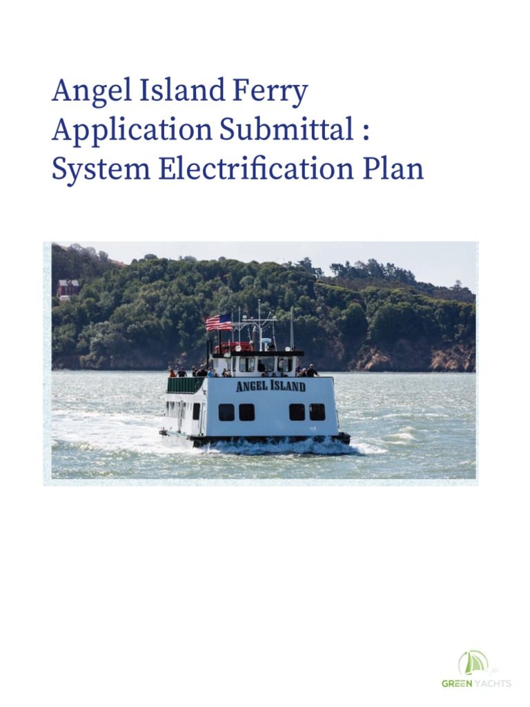Angel Island Ferry Application Submittal System Electrification Plan