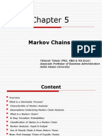 Markov Chains: Yitbarek Takele (PHD, Mba & Ma Econ) Associate Professor of Business Administration Addis Ababa University