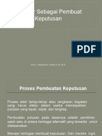 Manajer Sebagai Pembuat Keputusan: Dosen: Rahmanda R. Pratama S.Sos, M.Si