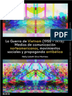 Monografías: La Guerra de Vietnam. Medios de Comunicación Norteamericanos ( ) Nelly Lizbeth Silva Martínez