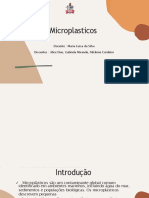 Microplasticos: Docente: Maria Luisa Da Silva Discentes: Alice Dias, Gabriela Miranda, Nilcilene Cordeiro