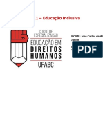 A Vidade 2.1 - Educação Inclusiva: NOME: José Carlos de Ale Junior POLO: São Rafael TUTOR: Angelo Aparecido
