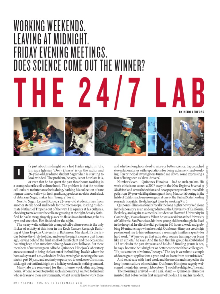 The 24/ 7 L Ab Working Weekends. Leaving at Midnight. Friday Evening