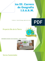 Práctica III. Carrera de Geografía I.S.A.R.M.: Profesoras: Patricia Emategui y María Del Carmen Judyk