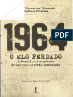 1964_ O Elo Perdido - O Brasil Nos Arquivos Do Serviço Secreto Comunista ( PDFDrive )