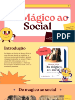 Do Mágico Ao: Social