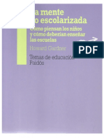 La Mente No Escolarizada. Cómo Piensan Los Niños y Cómo Deberían Enseñar Las Escuelas (Howard Gardner)