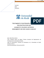 Tratamiento Fisioterapéutico Tras Reconstrucción Del Ligamento Cruzado Anterior: Seguimiento de Dos Casos Clínicos