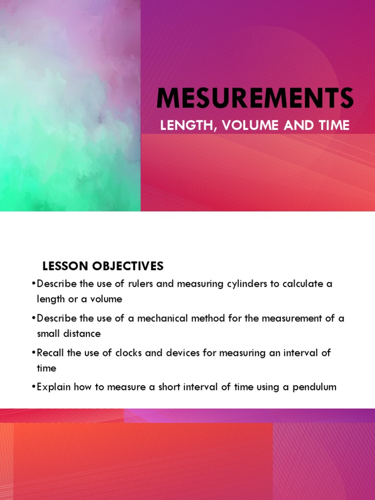 Mesurements: Length, Volume and Time | PDF | Pendulum | Volume