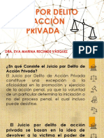 Juicio Por Delito de Acciòn Privada: Dra. Eva Marina Recinos Vàsquez