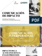 Comunicación de Impacto: Facilitado Por Karla Espinoza Comunicación y Psicología Organizacional