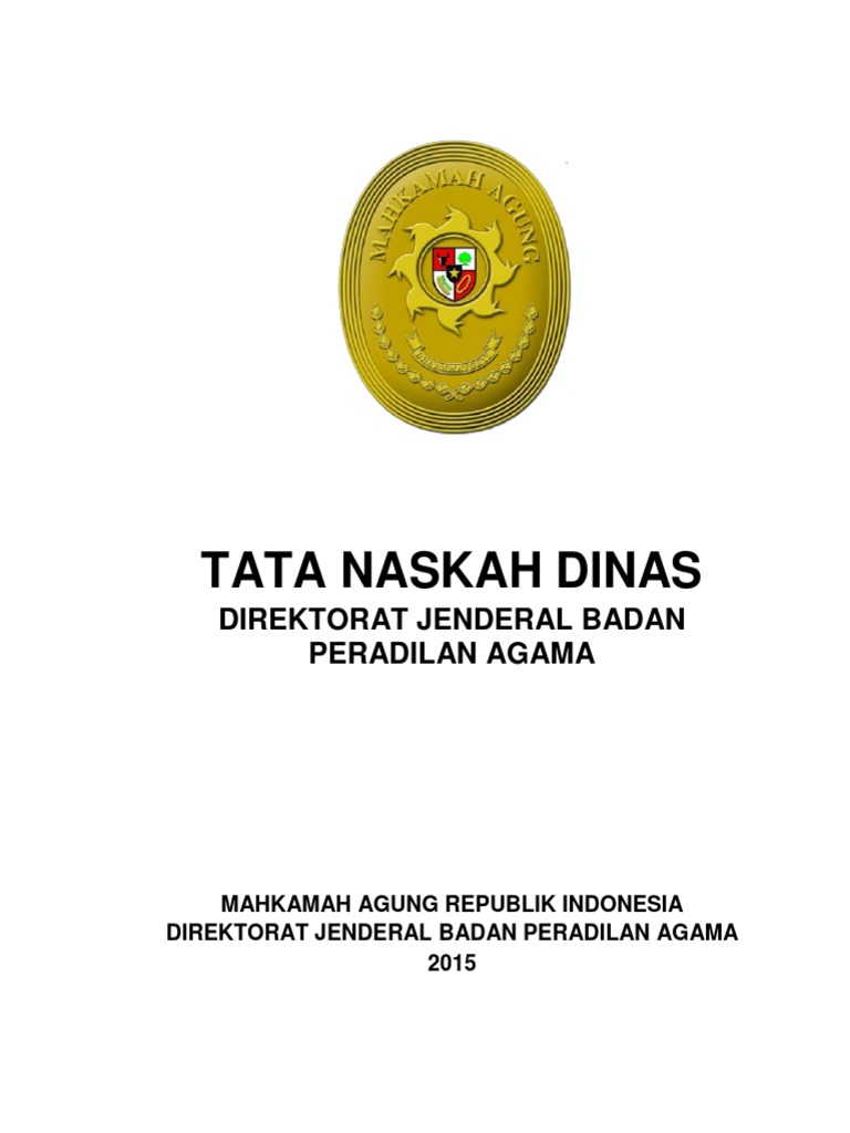 Petunjuk Pelaksanaan Tata Naskah Dinas Ditjen Badilag | PDF