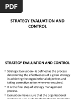 Strategy Evaluation and Control