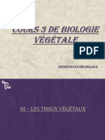 Cours 3 de Biologie Végétale: Présentés Par Mme MELLAH R