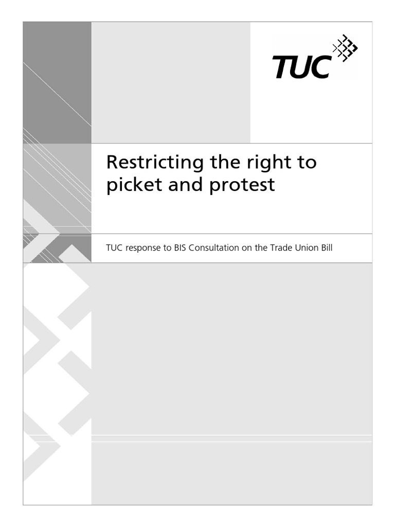 Picketing and Protest Consultation TUC Response PDF Strike Action
