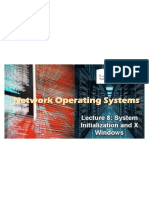 Network Operating Systems: Lecture 8: System Initialization and X Windows