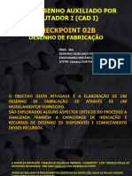 Me72a - 008 - Checkpoint 02B - Desenho de Fabricação