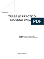 Trabajo Practico Segunda Unidad: Nombre: Carlos Quispe Quispe Modulo: Investigacion de Mercados